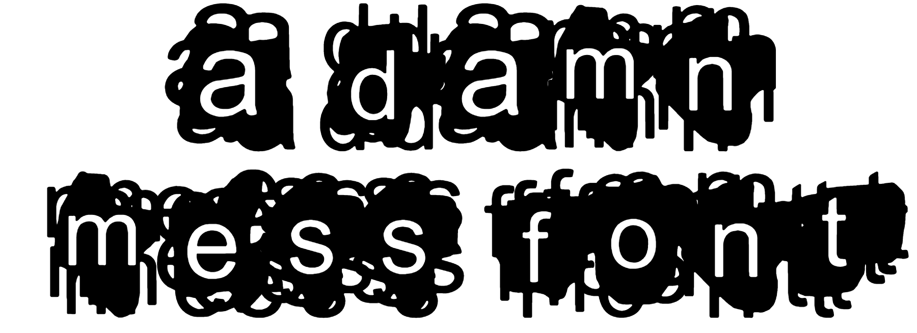 A Damn Mess Font download