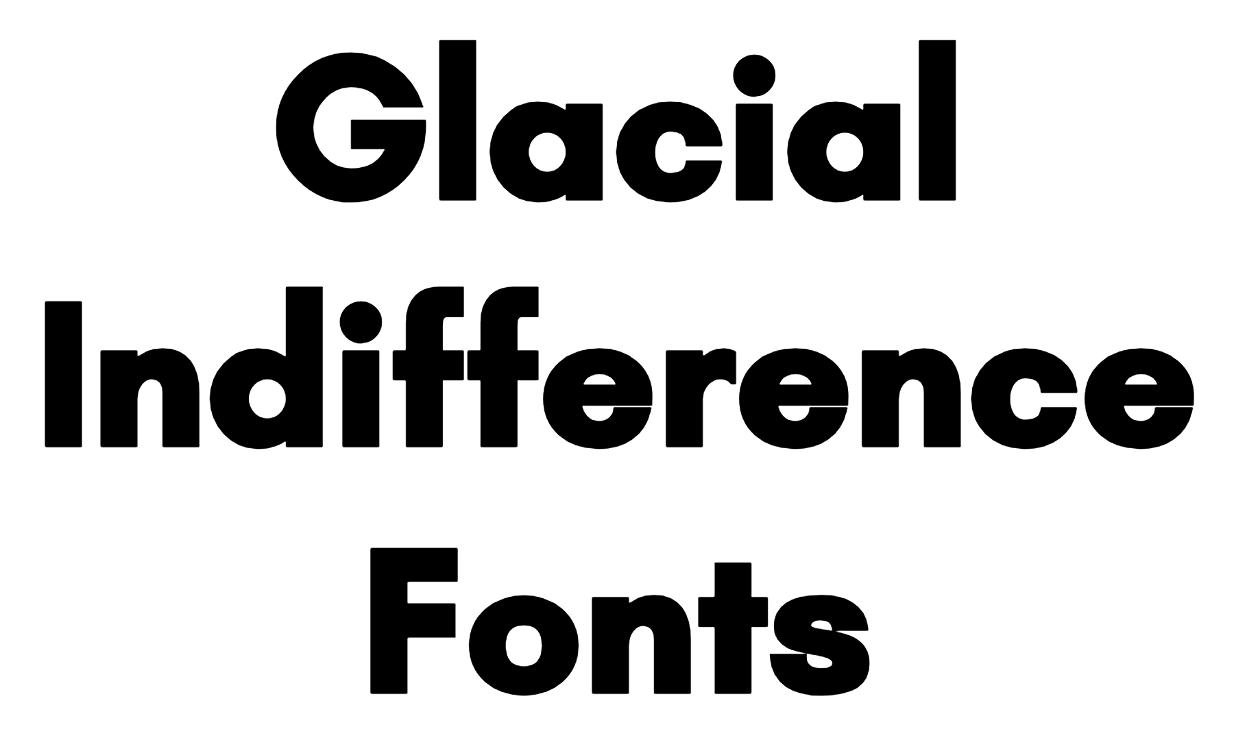 Glacial Indifference Fonts download, Free Font, Dafont