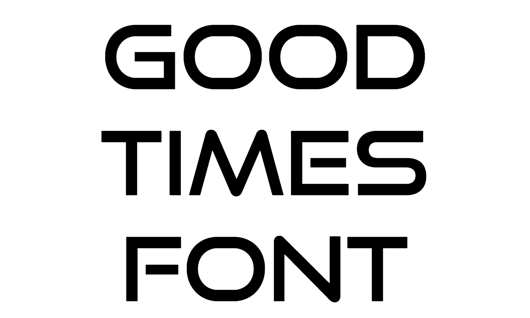 Good Times Font free download