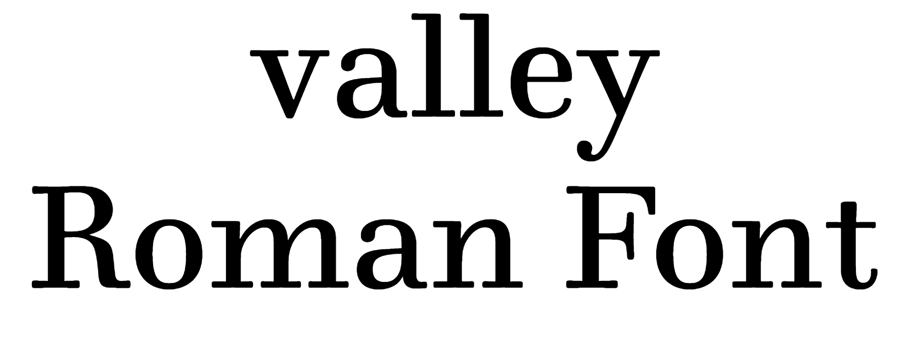 Valley Roman Font free download
