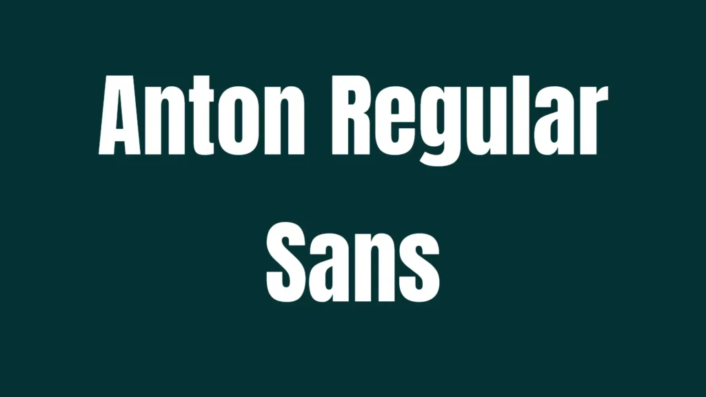 Anton Regular Sans