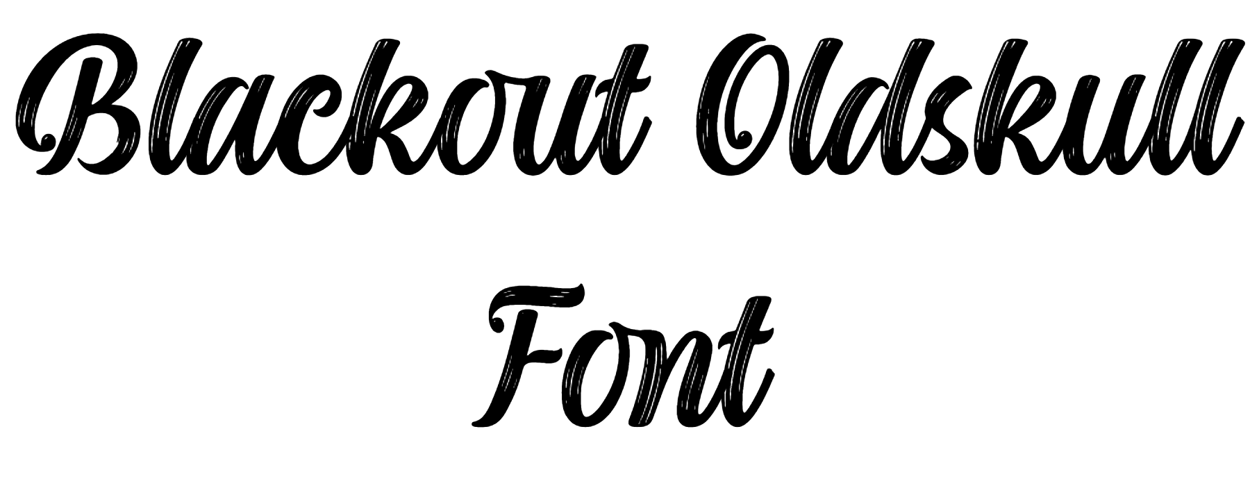 Blackout Oldskull Font