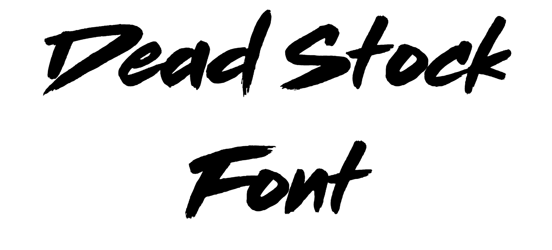 Dead Stock Font Download, #Brush Calligraphy