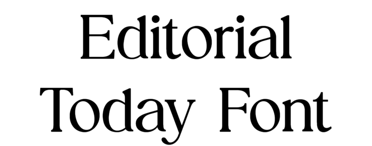 Editorial Today Font Download