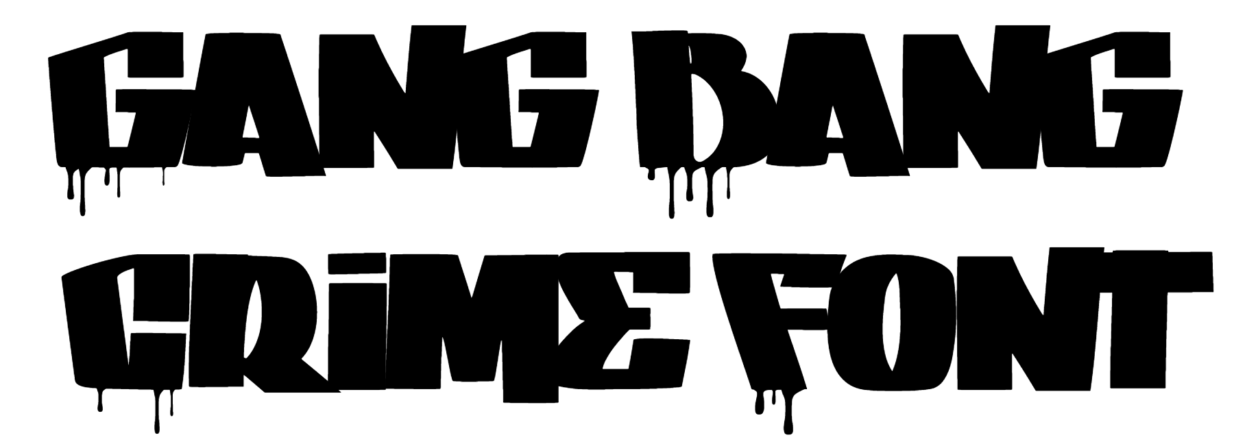 Gang Bang Crime Font Download