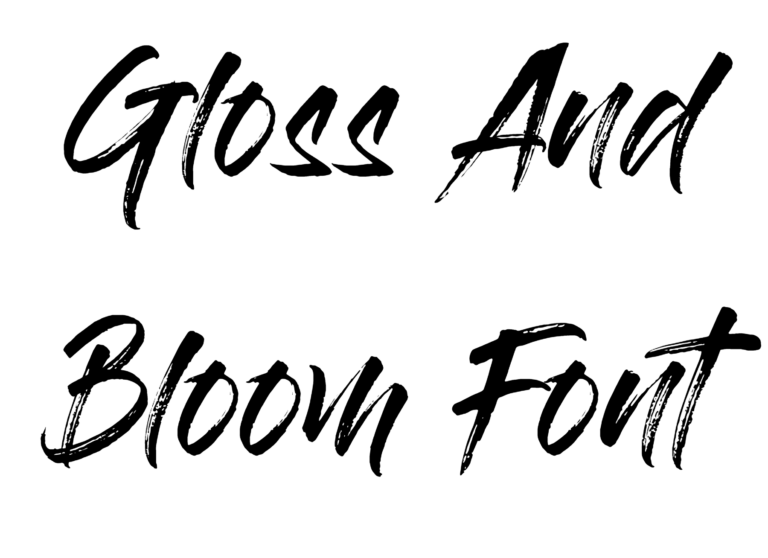 Gloss And Bloom Font Download, #Brush Calligraphy
