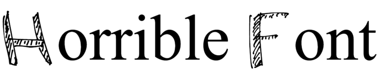 Horrible Font Download