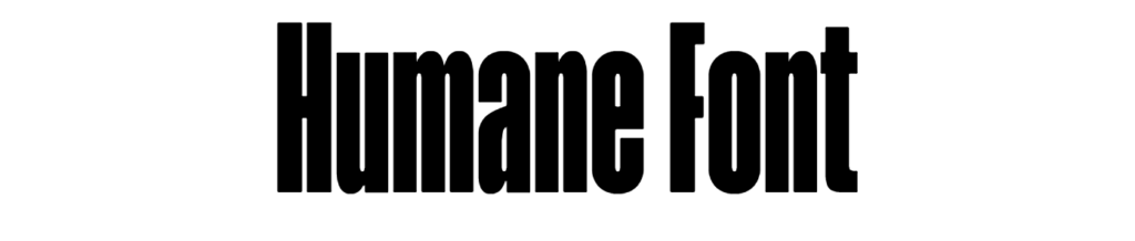 Humane Typeface HUMANE Font | DafontStyle