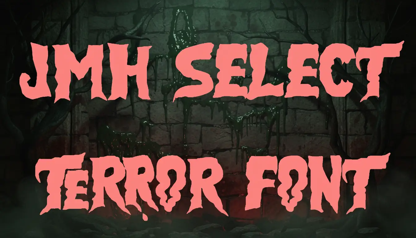 JMH Select Terror Font
