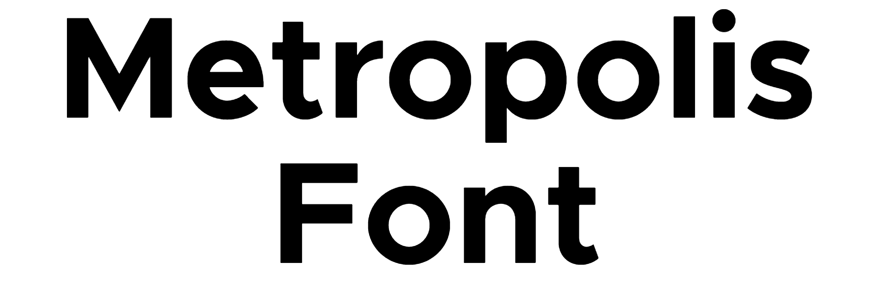 Metropolis Font free download