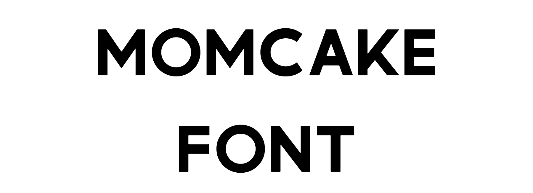 Momcake Font free Download