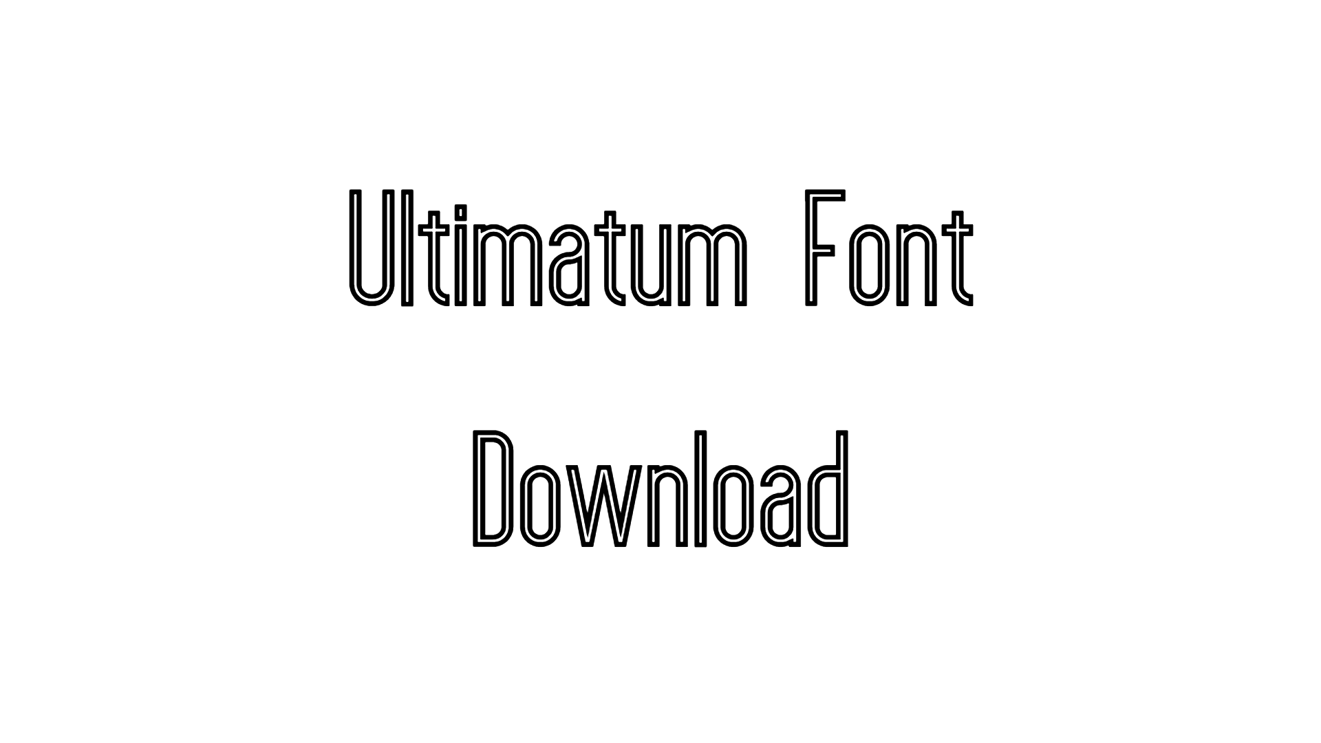 Ultimatum Font download
