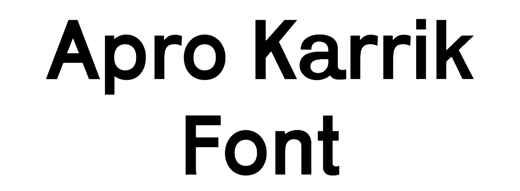 Apro Karrik Font Download, #karik