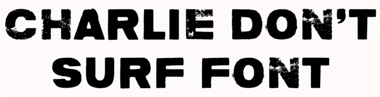 Charlie don't surf Font Download