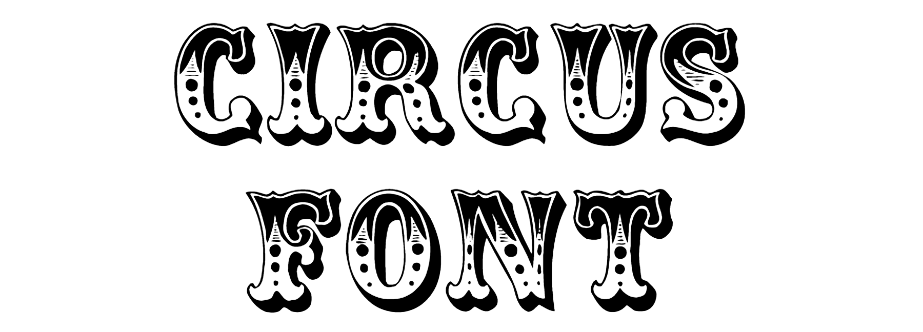 Circus Font Download