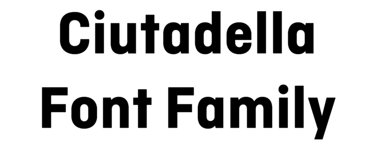 Ciutadella Font Family Download