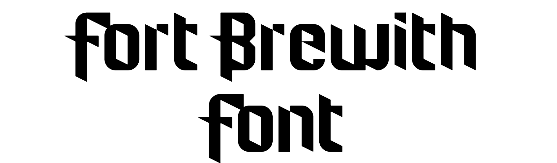 Fort Brewith Font Download