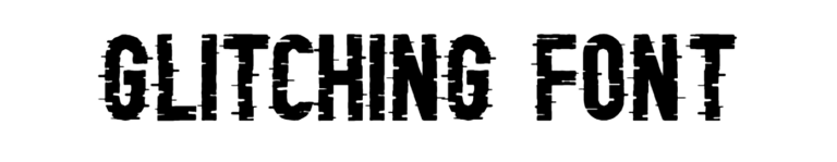 Glitching Font Download