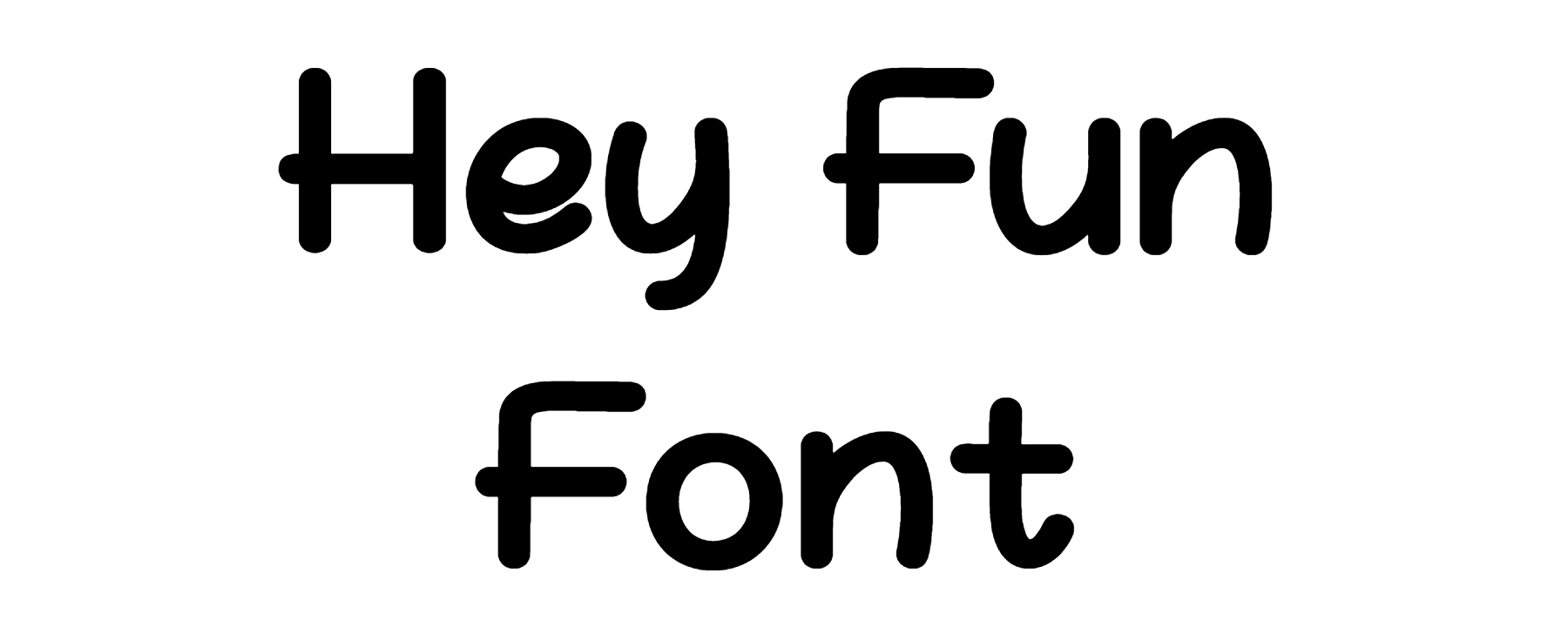 Hey Fun Font Download
