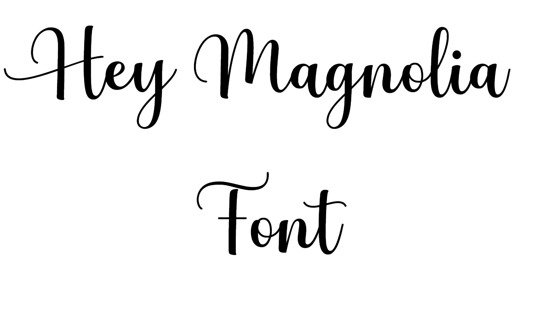 Hey Magnolia Font Download