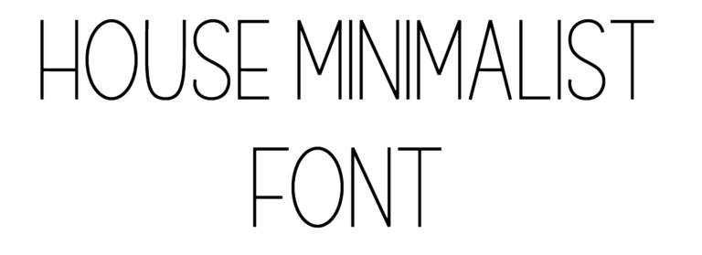 House Minimalist Font Download