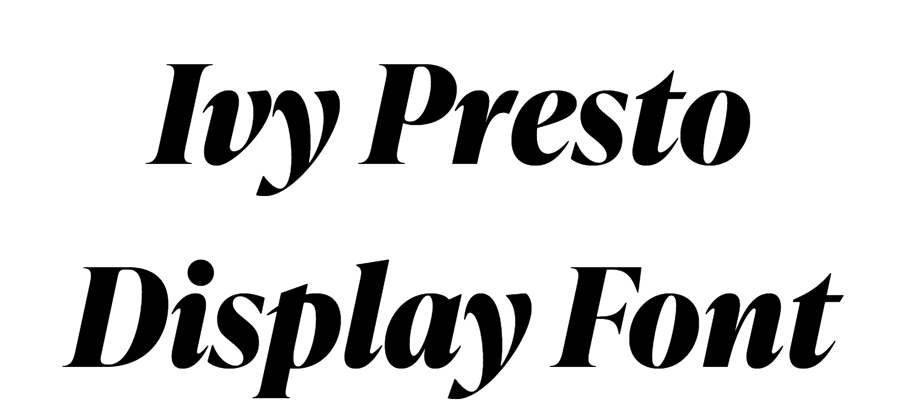 Ivy Presto Display Font Family