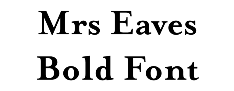 Mrs Eaves Bold Font Download