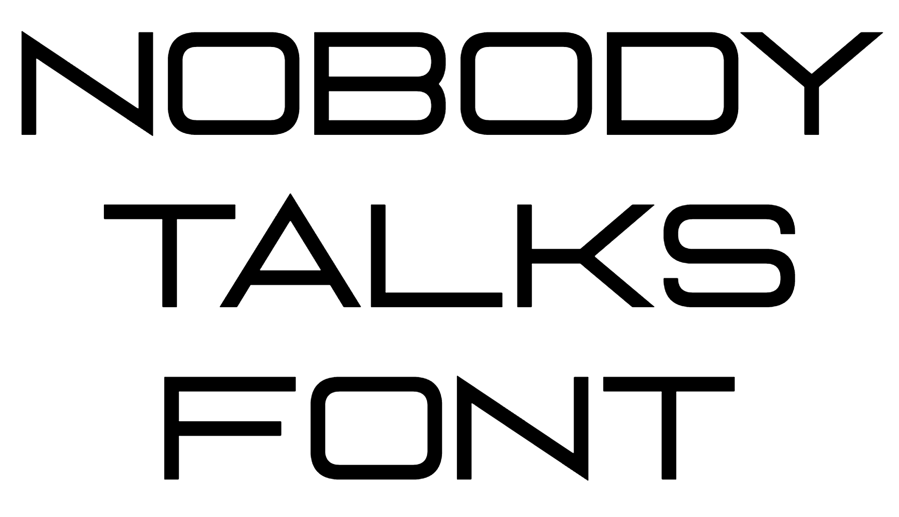 Nobody Talks Font Download