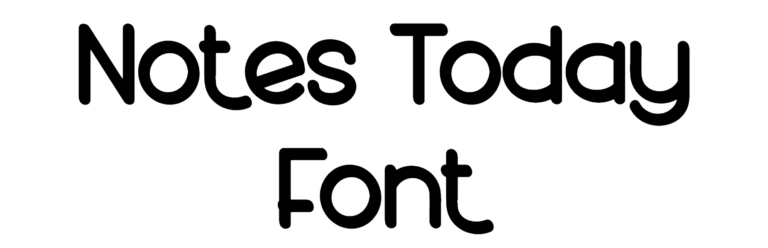 Notes Today Font Download