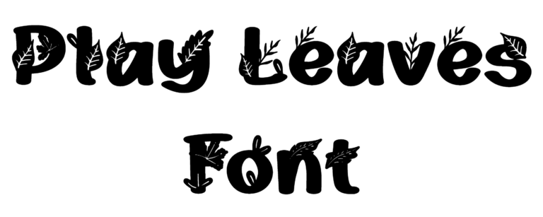 Play Leaves Font Download