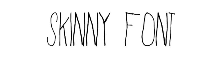 Skinny Font Download