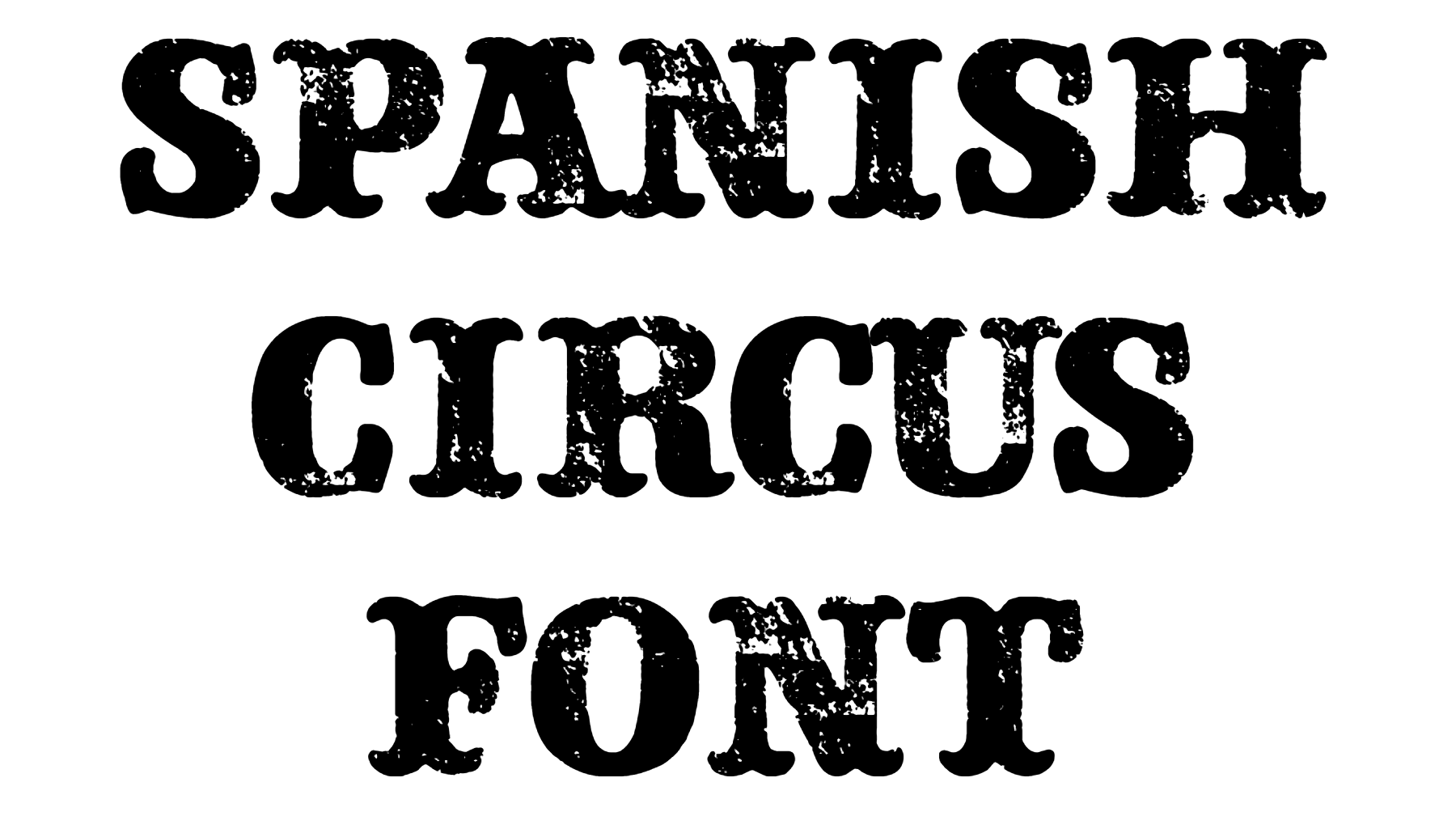 Spanish Circus Font Download