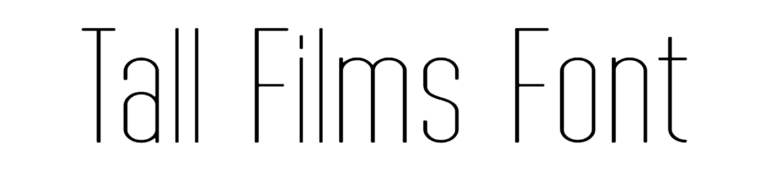 Tall Films Font Download