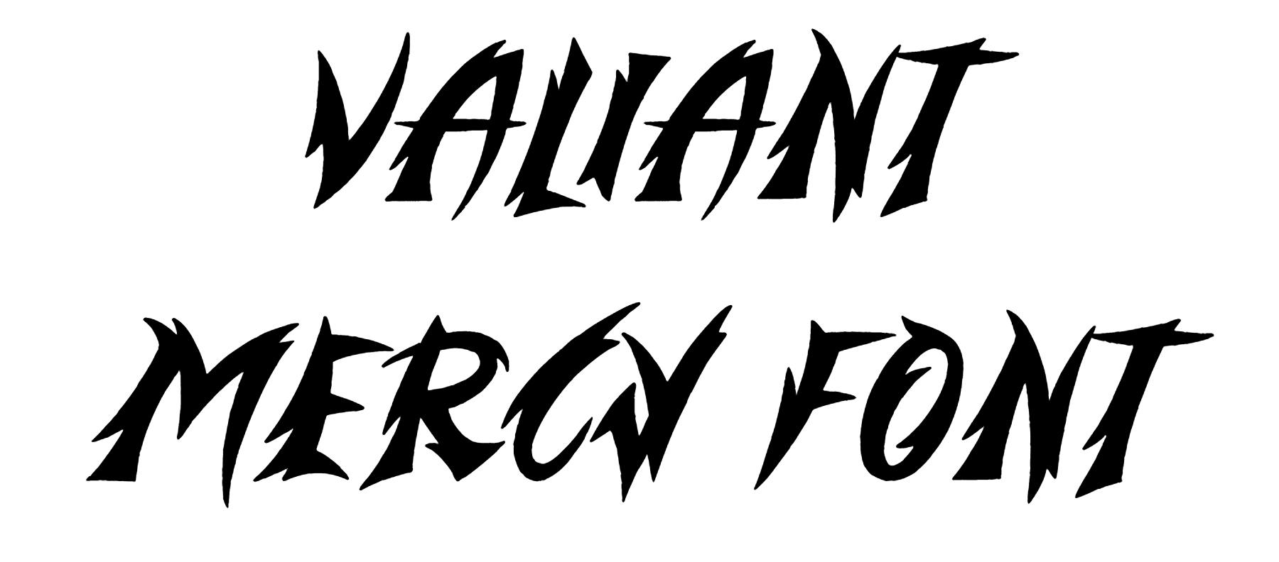 Valiant Mercy Font Download