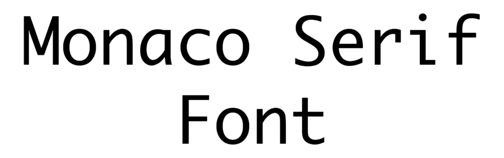 Monaco Serif Font | DafontStyle