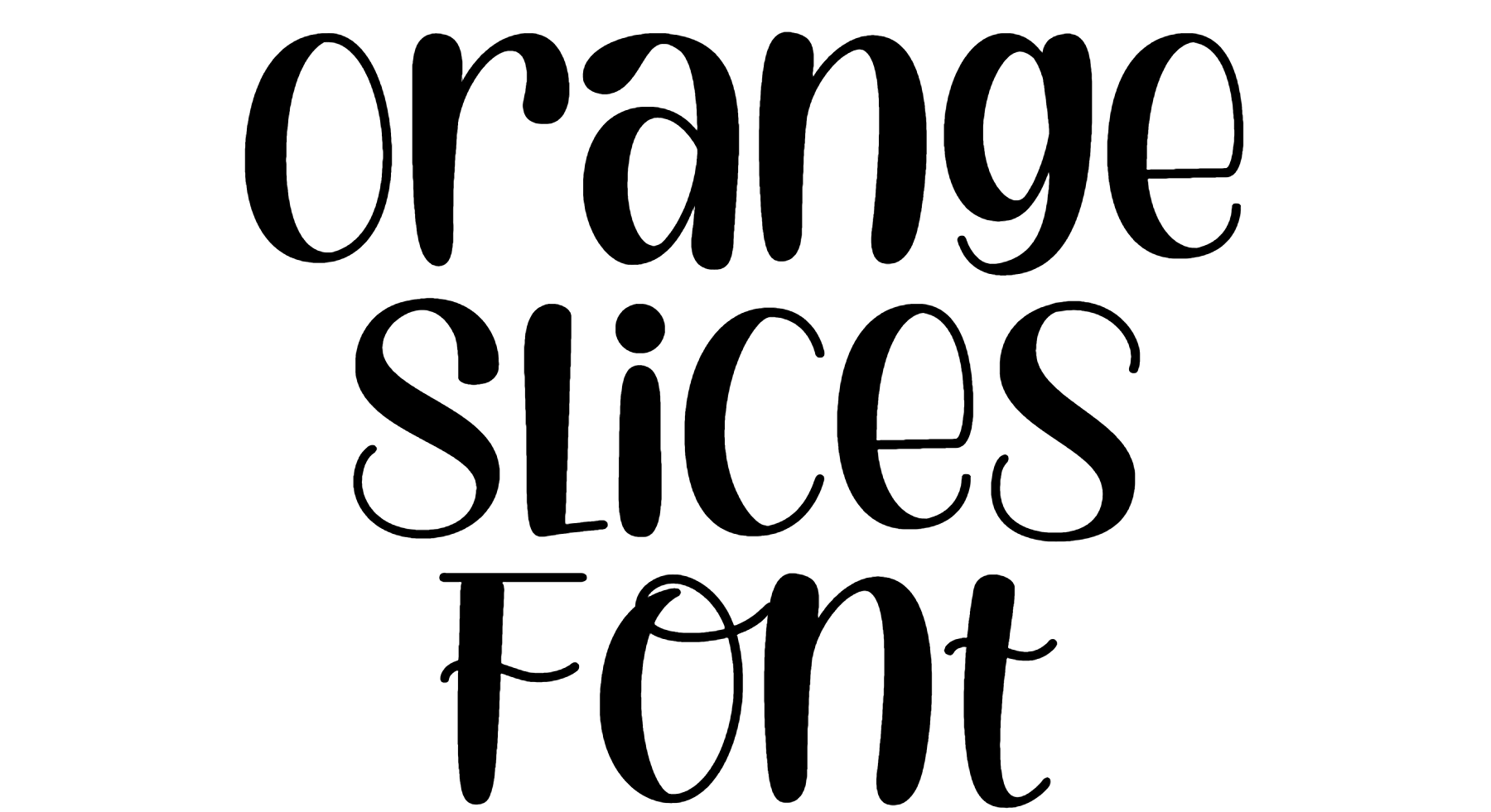 Orange Slices Font Download, Cute Display