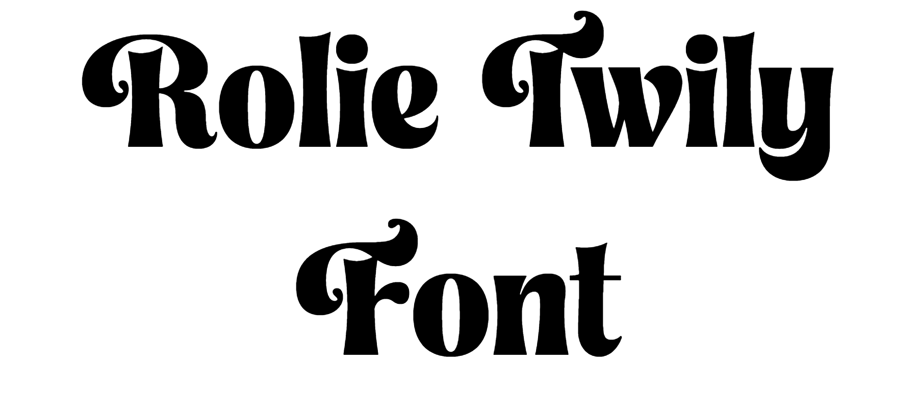 Rolie Twily Font Download