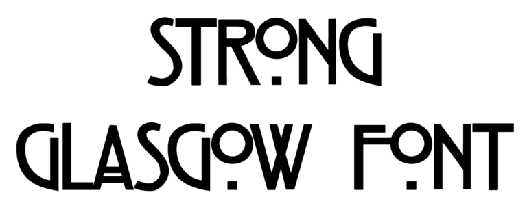 Strong Glasgow Font Download