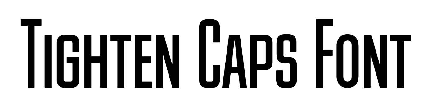 Tighten Caps Font Download