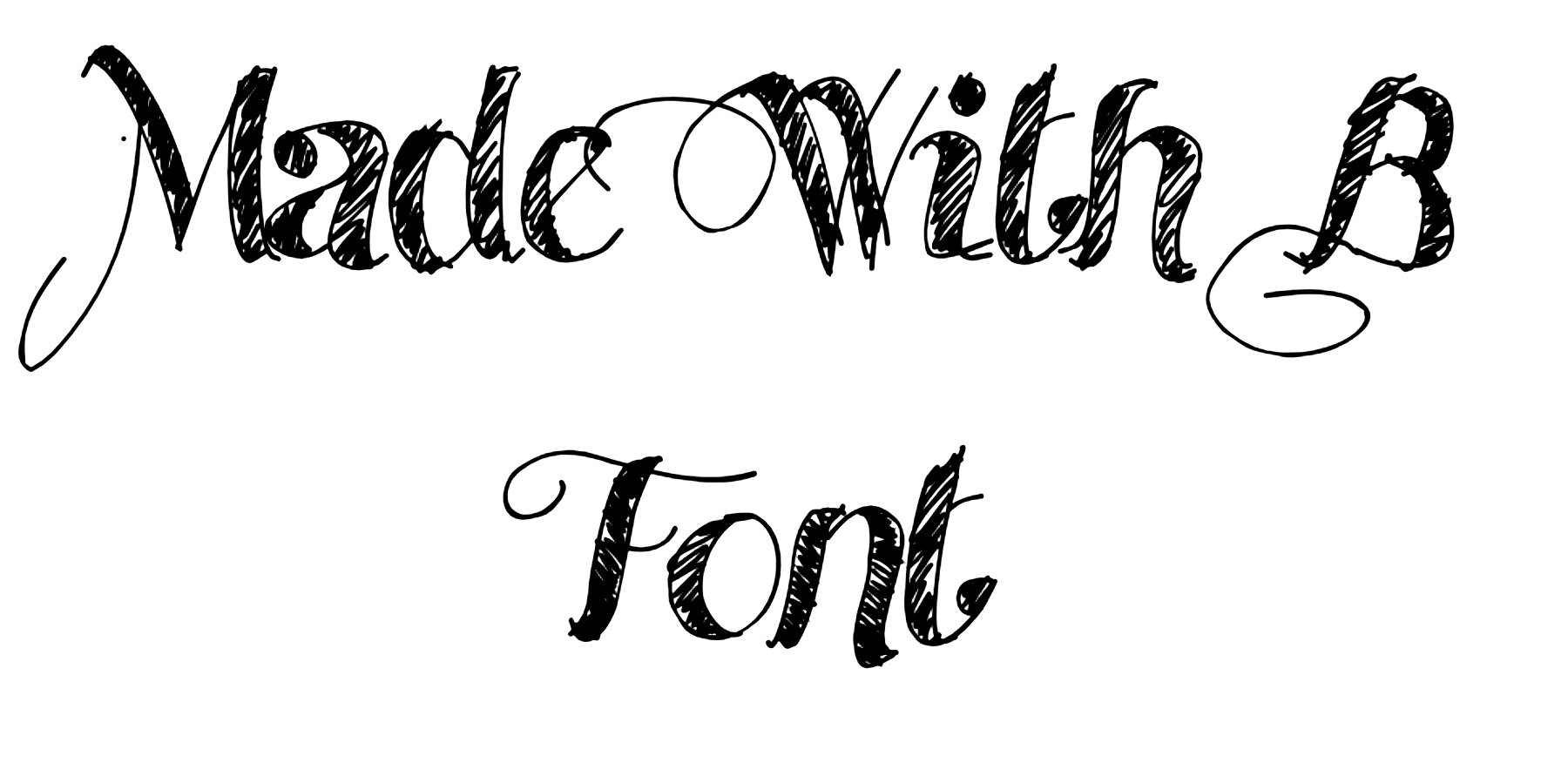 Made With B Font Download