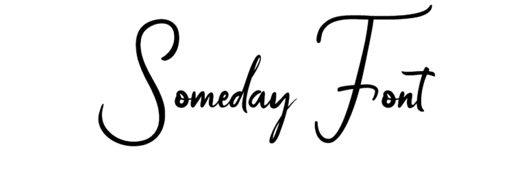 Someday Font Download