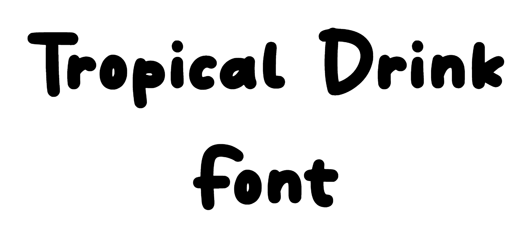 Tropical Drink Font Download