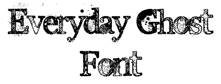 Everyday Ghost Font Download