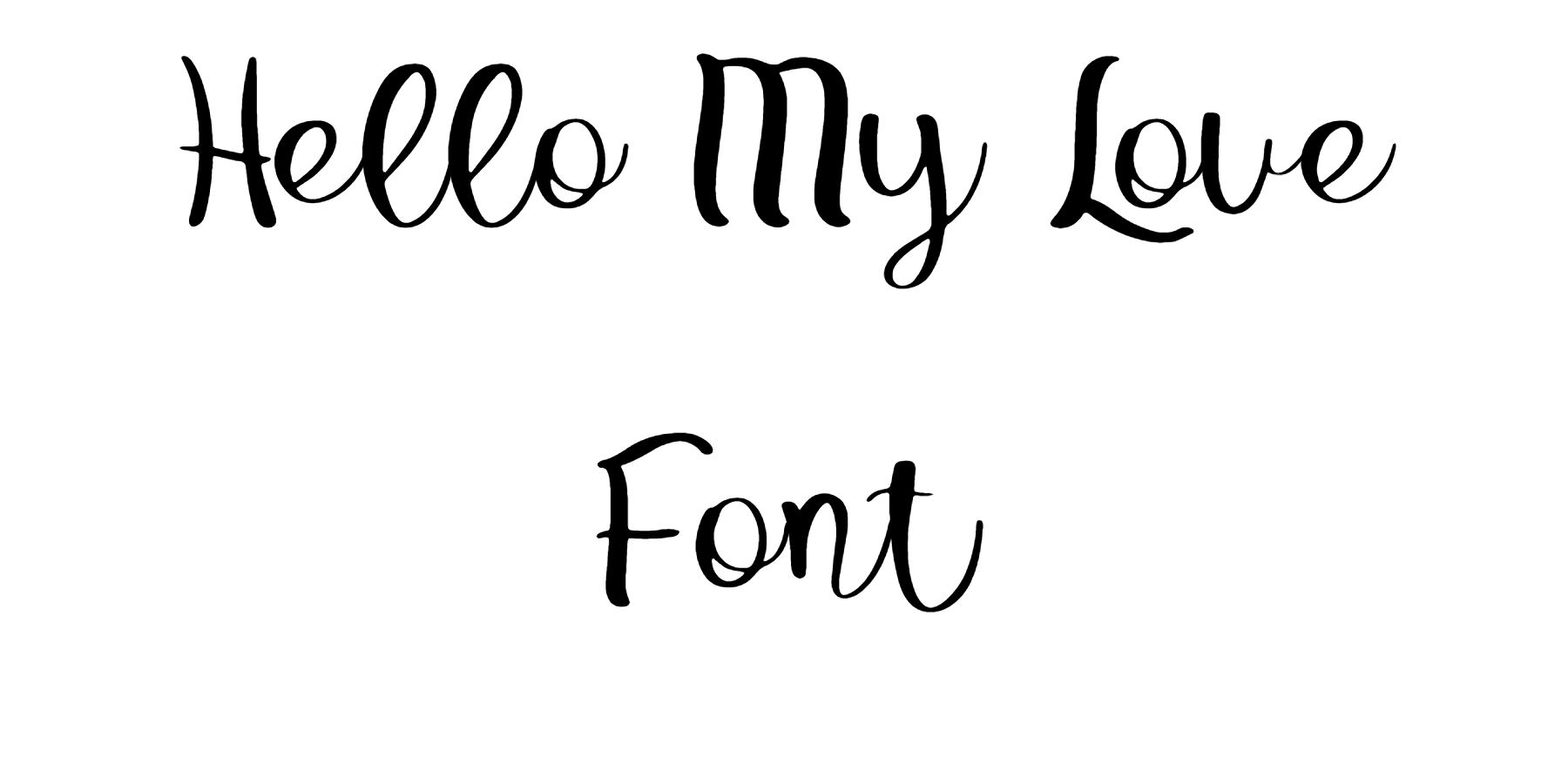 Hello My Love Font Download
