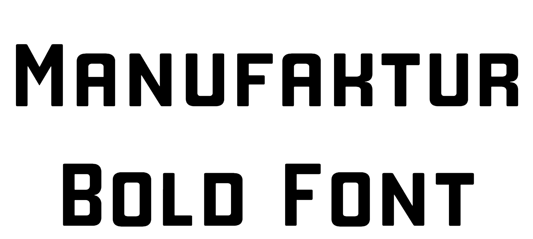Manufaktur Bold Font free Download