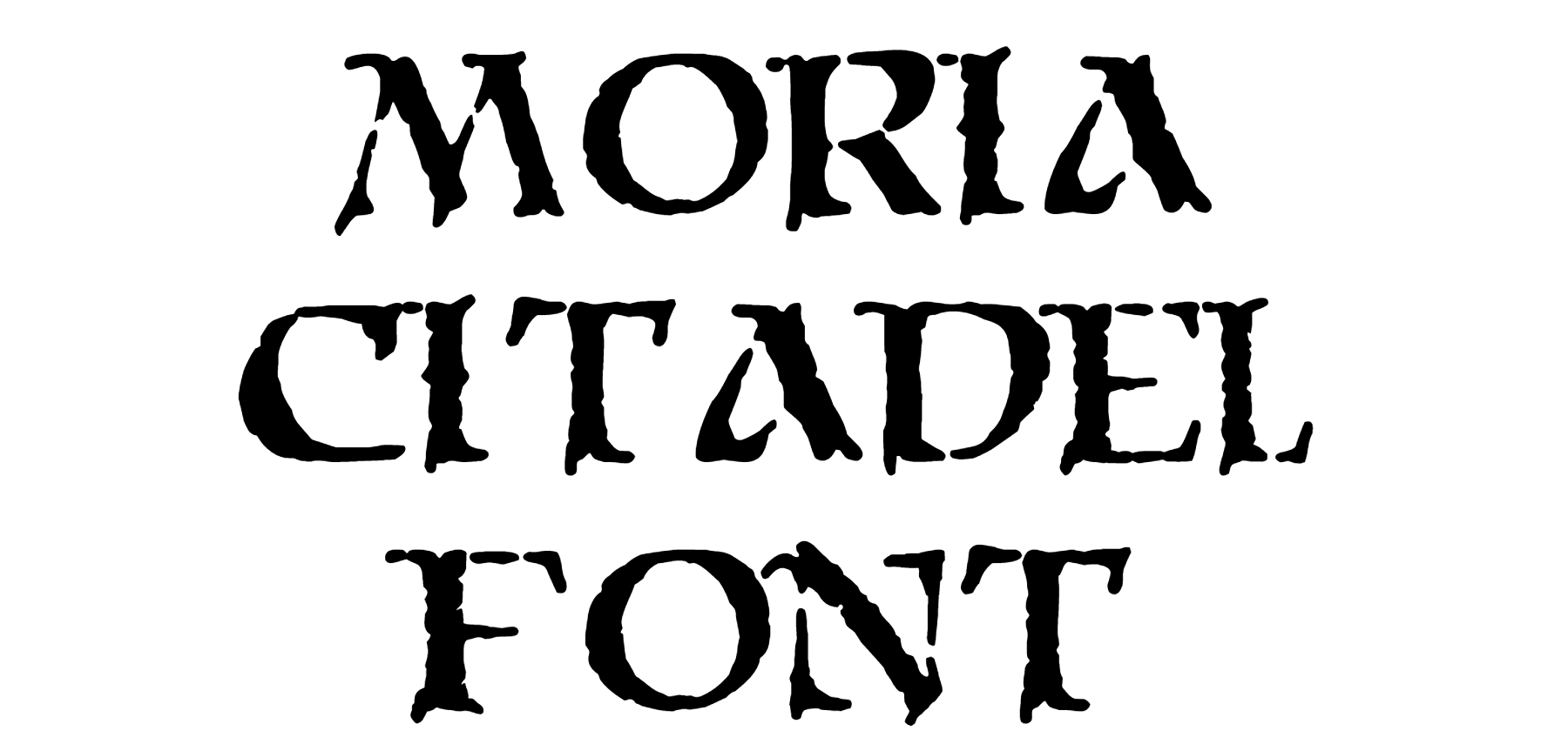 Moria Citadel Font free Download