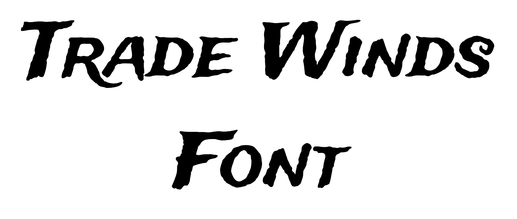 Trade Winds Font Download