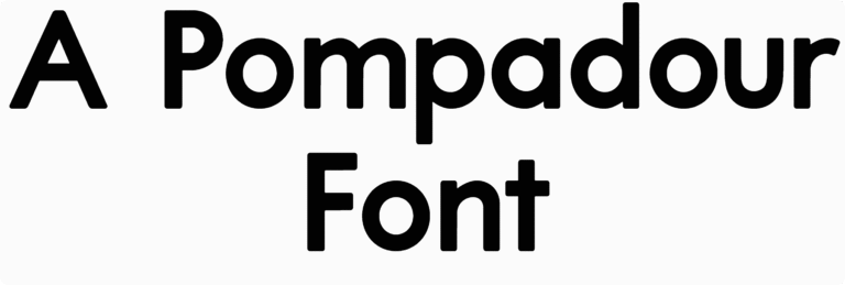 A Pompadour Font Download