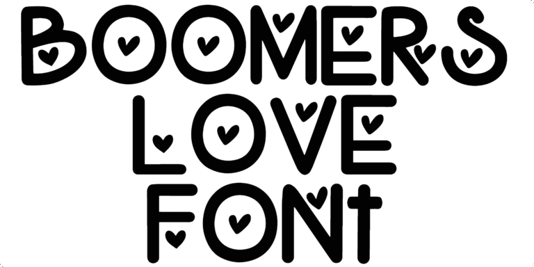 Boomers Love Font Download