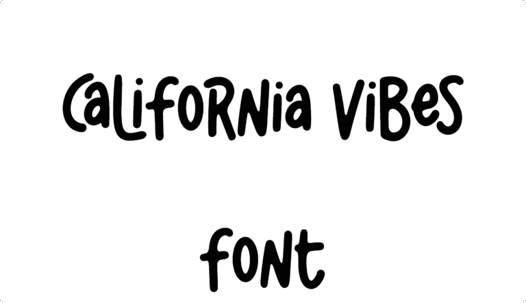 California Vibes Font Download